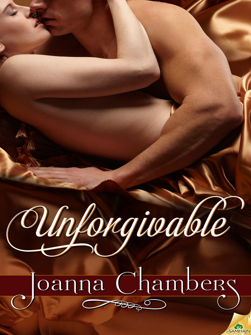 Title details for Unforgivable by Joanna Chambers - Wait list